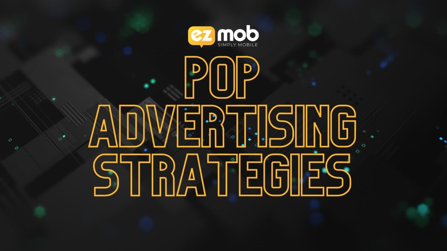 Pop Advertising Strategies