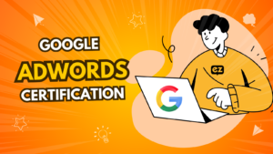 Google AdWords Certification