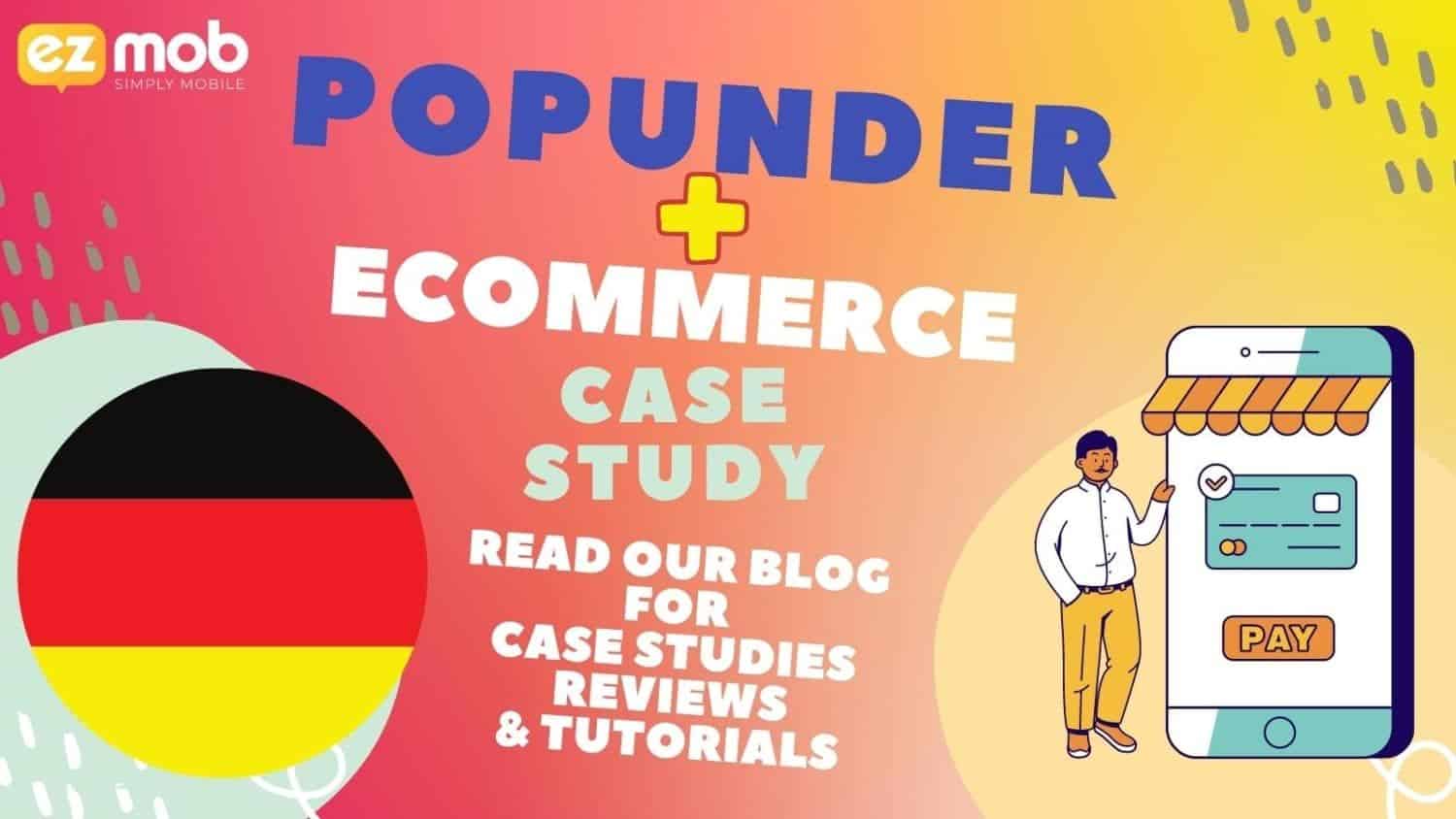 E-commerce popunder case study: 3 real campaigns